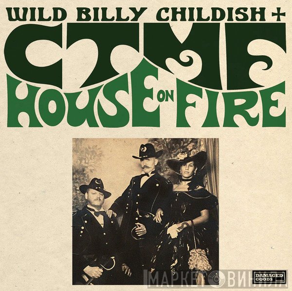 Billy Childish, CTMF - House On Fire