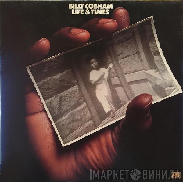Billy Cobham  - Life & Times