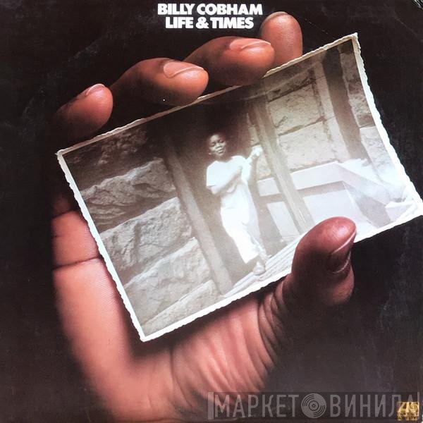 Billy Cobham  - Life & Times