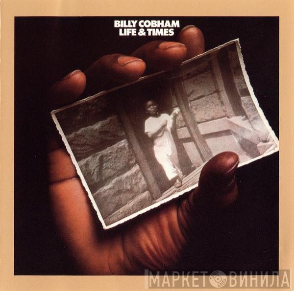 Billy Cobham  - Life & Times