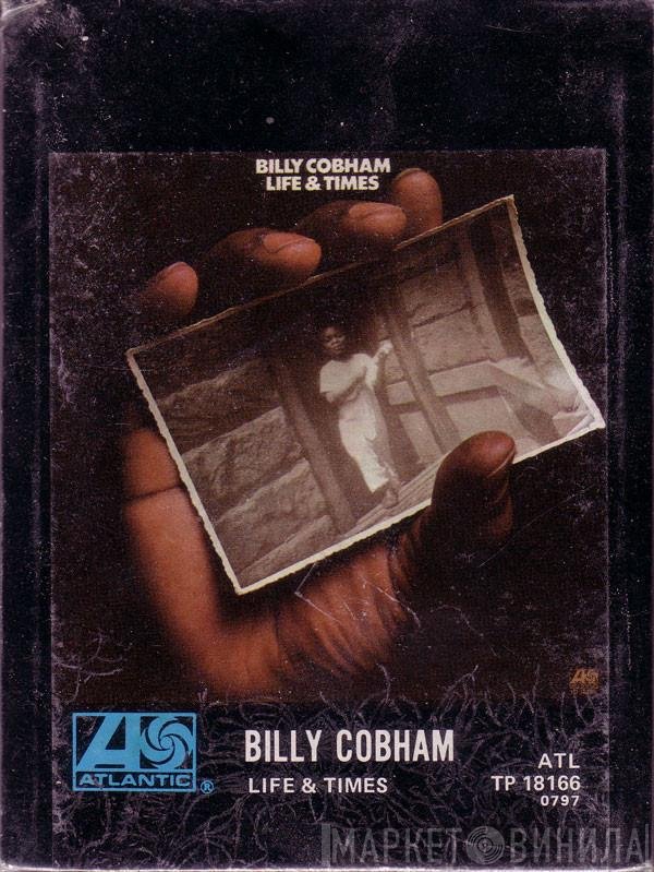 Billy Cobham  - Life & Times
