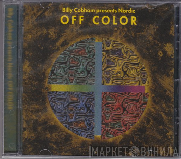 Billy Cobham Presents Nordic   - Off Color