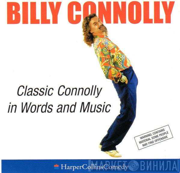 Billy Connolly - Classic Connolly In Words And Music
