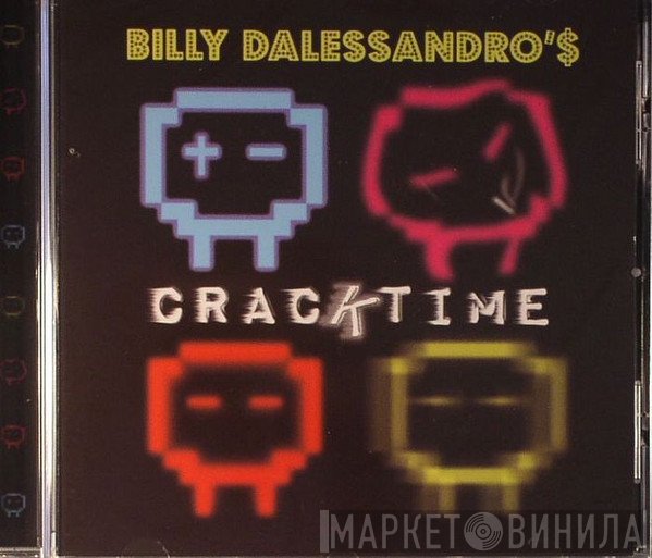 Billy Dalessandro  - Cracktime