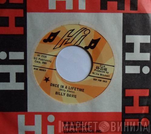 Billy Davis  - Once In A Lifetime / It's All Over