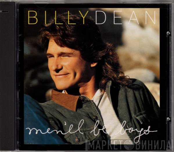 Billy Dean - Men'll Be Boys