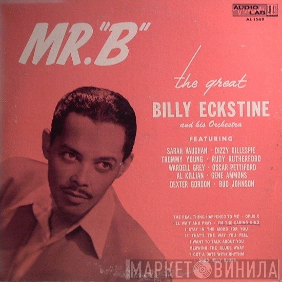 Billy Eckstine And His Orchestra  - Mr. "B"