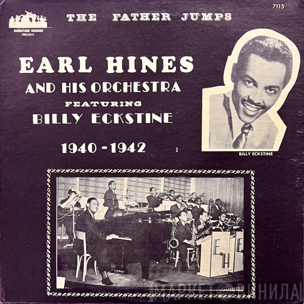 Billy Eckstine, Earl Hines And His Orchestra - The Father Jumps