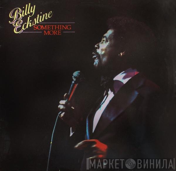 Billy Eckstine - Something More