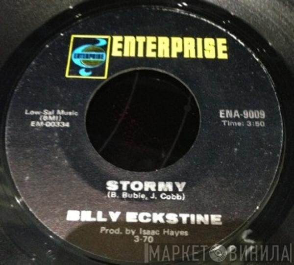 Billy Eckstine  - Stormy
