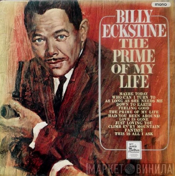 Billy Eckstine - The Prime Of My Life