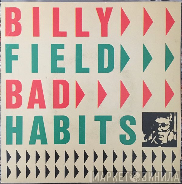Billy Field  - Bad Habits