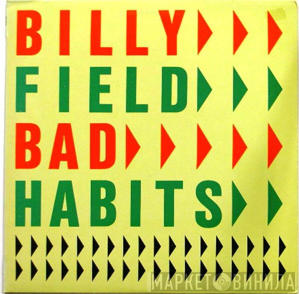Billy Field  - Bad Habits