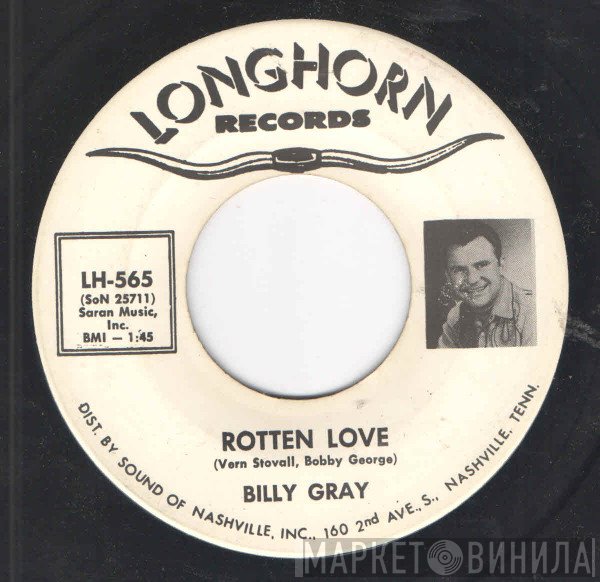 Billy Gray  - Rotten Love