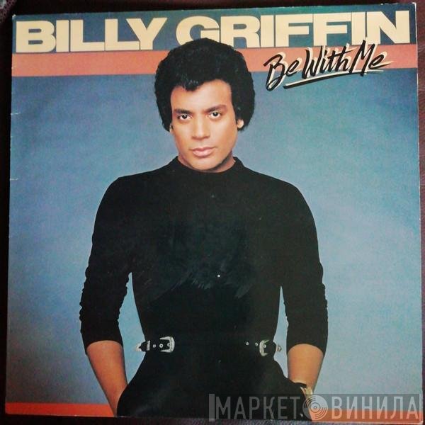 Billy Griffin - Be With Me