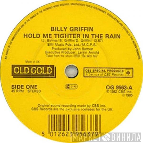 Billy Griffin - Hold Me Tighter In The Rain / Serious