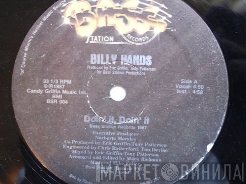 Billy Hands - Doin' It, Doin' It