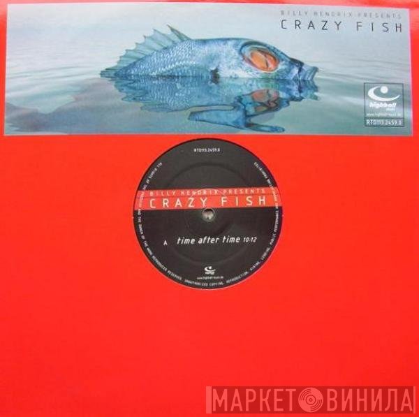 Billy Hendrix, Crazy Fish - Time After Time / California Roll