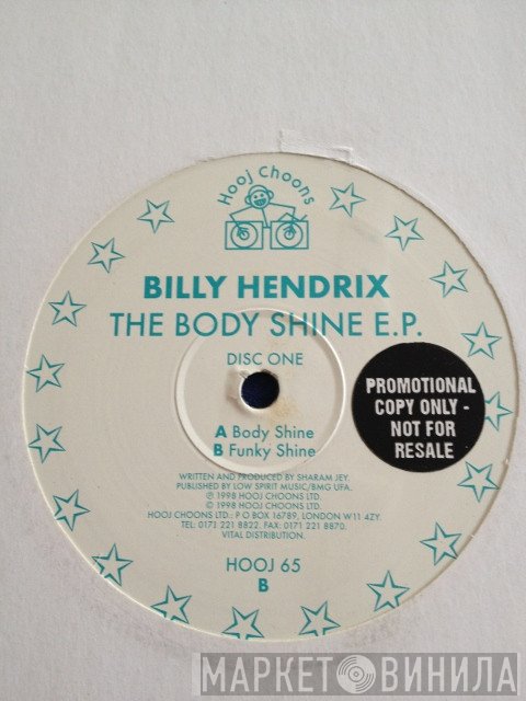 Billy Hendrix - The Body Shine E.P. (Disc One)
