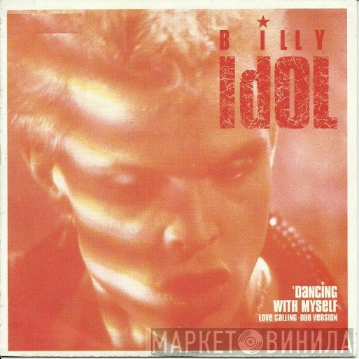 Billy Idol  - Dancing With Myself