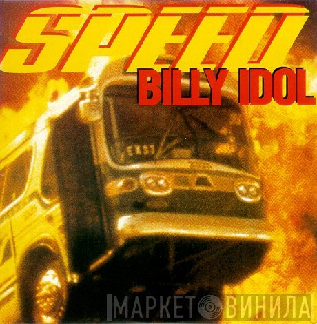 Billy Idol  - Speed