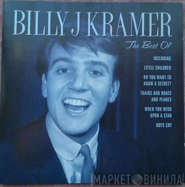 Billy J. Kramer - The Best Of Billy J Kramer