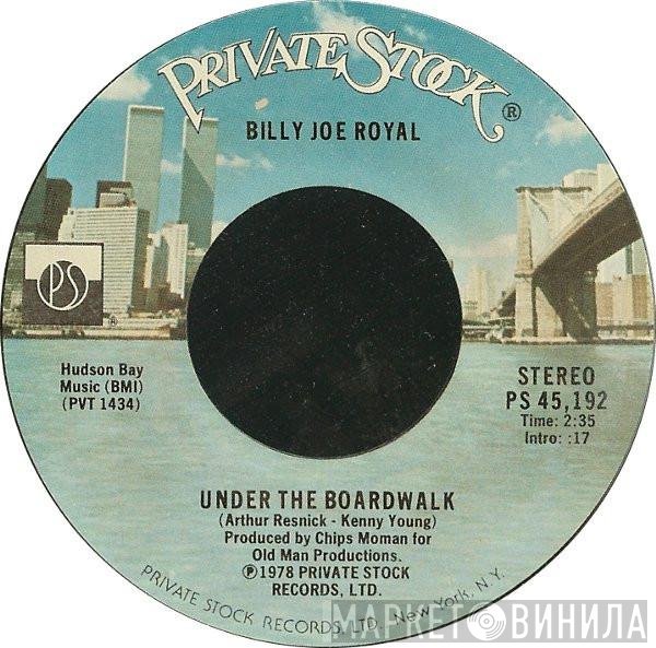Billy Joe Royal - Under The Boardwalk