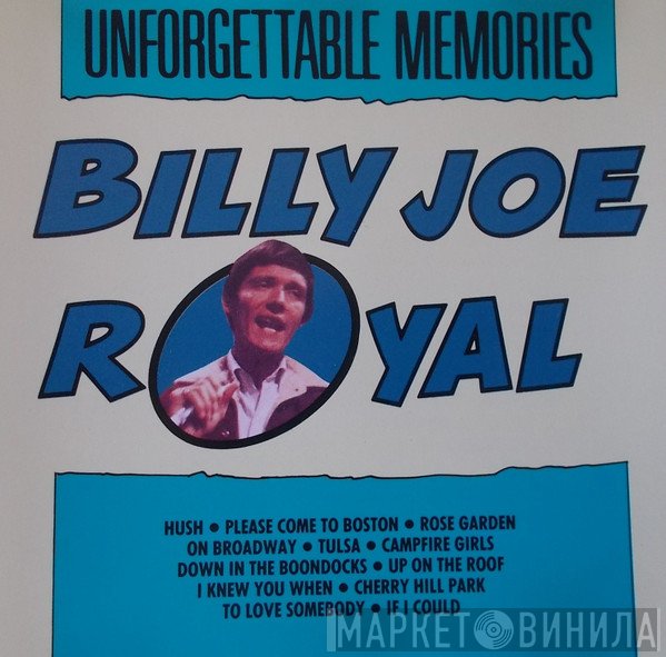 Billy Joe Royal - Unforgettable Memories