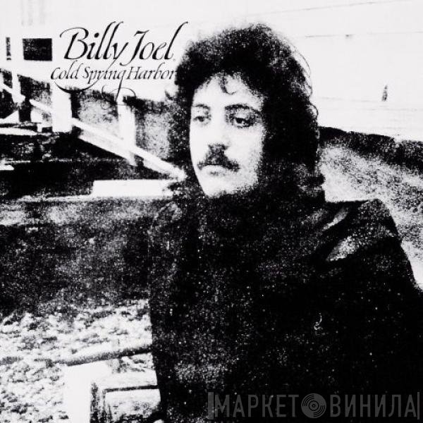 Billy Joel  - Cold Spring Harbor