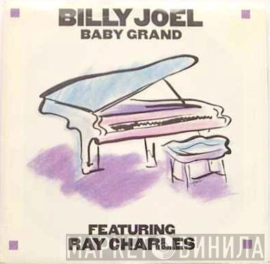 Billy Joel Featuring Ray Charles  - Baby Grand