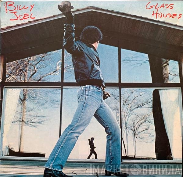 Billy Joel  - Glass Houses