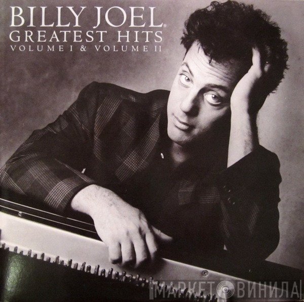 Billy Joel  - Greatest Hits Volume I & Volume II