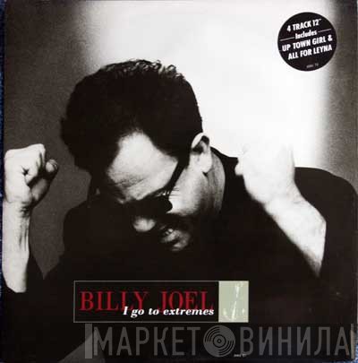 Billy Joel - I Go To Extremes