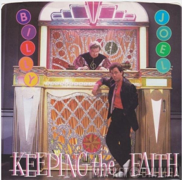 Billy Joel  - Keeping The Faith
