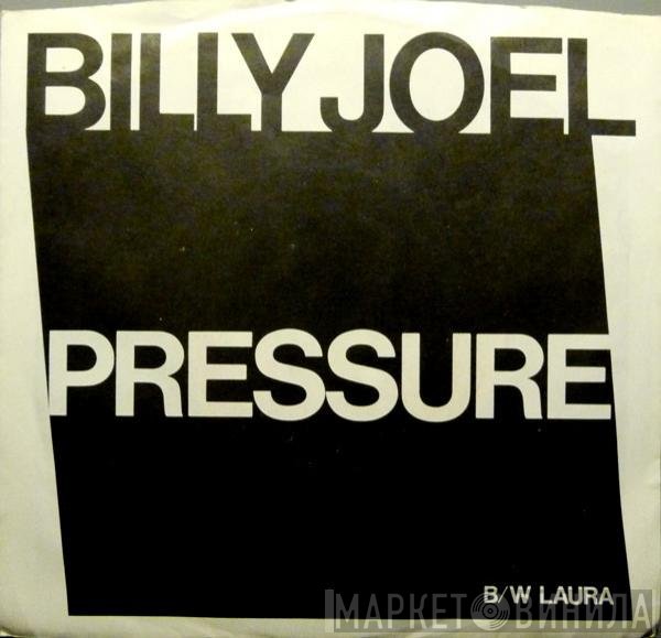 Billy Joel  - Pressure
