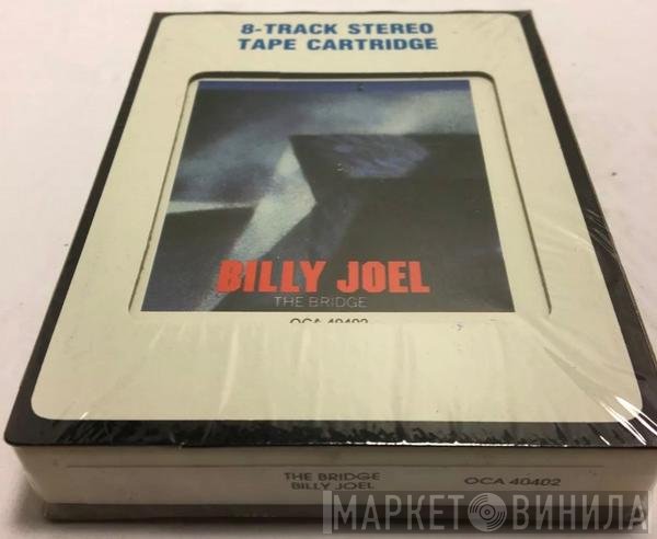 Billy Joel  - The Bridge
