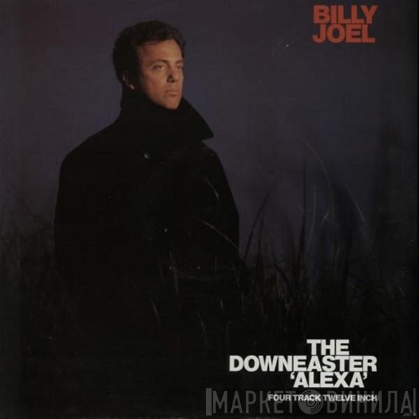 Billy Joel  - The Downeaster 'Alexa'