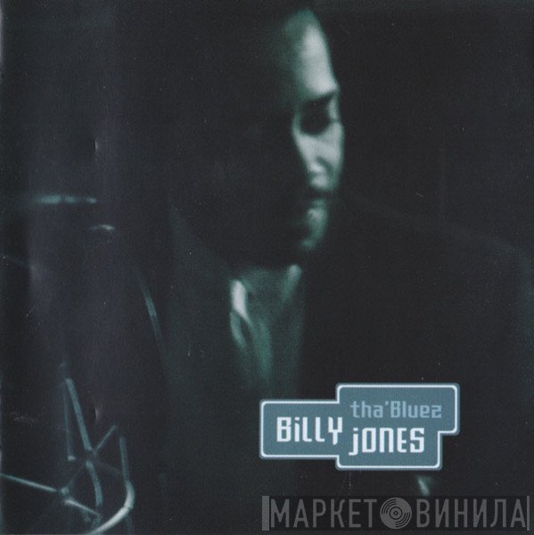 Billy Jones  - Tha' Bluez