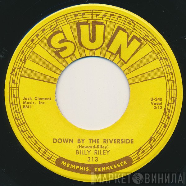 Billy Lee Riley  - Down By The Riverside