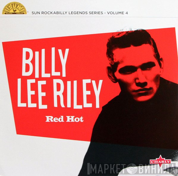 Billy Lee Riley - Red Hot