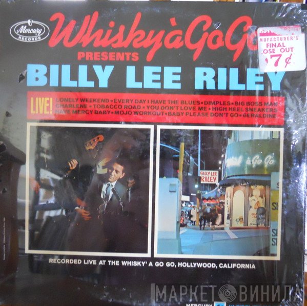 Billy Lee Riley  - Whisky À Go Go Presents Billy Lee Riley