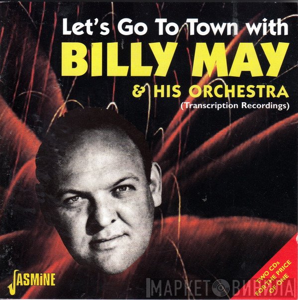 Billy May And His Orchestra - Let's Go To Town With Billy May & His Orchestra