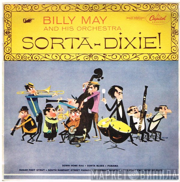 Billy May And His Orchestra  - Sorta-Dixie!