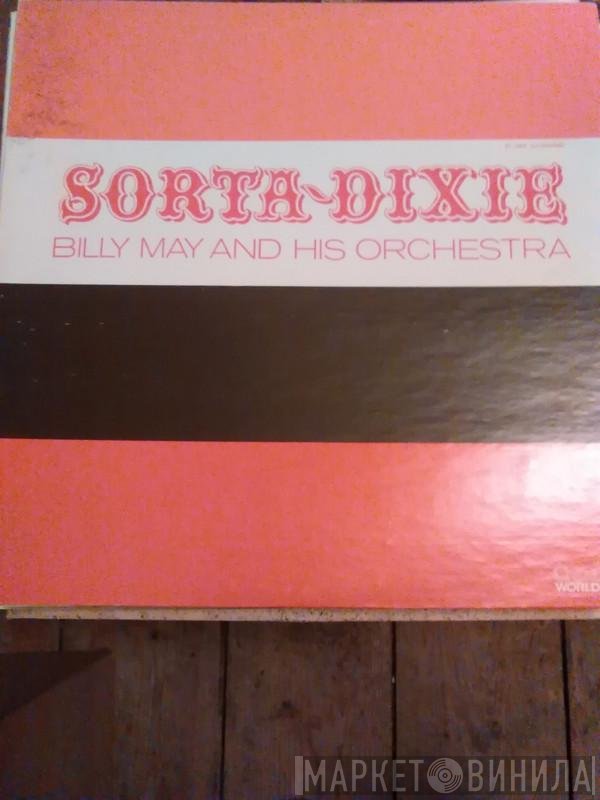 Billy May And His Orchestra - Sorta-Dixie