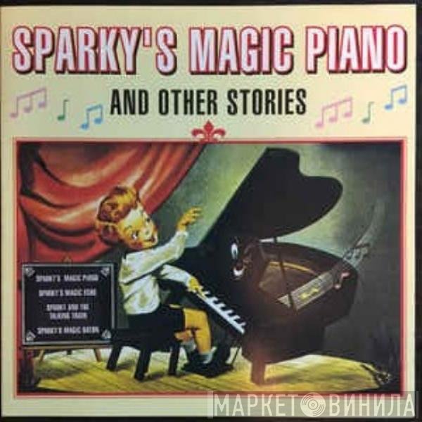Billy May, Ray Turner, Henry Blair - Sparky's Magic Piano And Other Stories