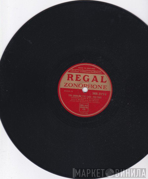 Billy Munn And His Music - You Shouldn't've Said / Though You're In Love With Somebody Else