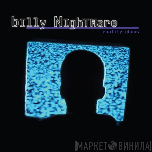Billy Nightmare - Reality Check