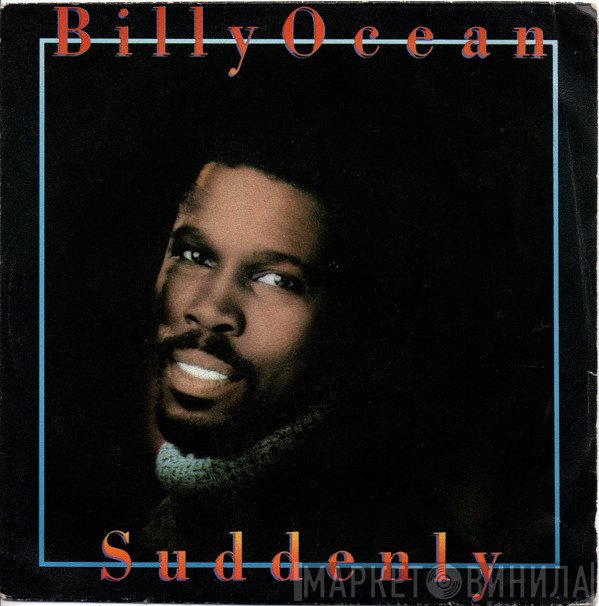 Billy Ocean  - Suddenly