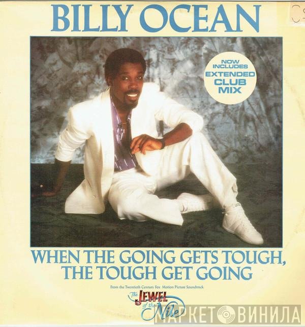 Billy Ocean - When The Going Gets Tough, The Tough Get Going