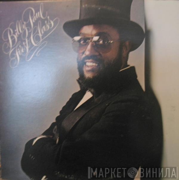 Billy Paul  - First Class